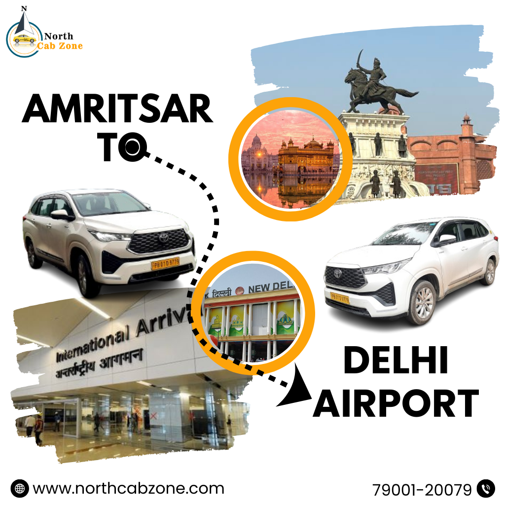 Amritsar to Delhi Airport Taxi Service